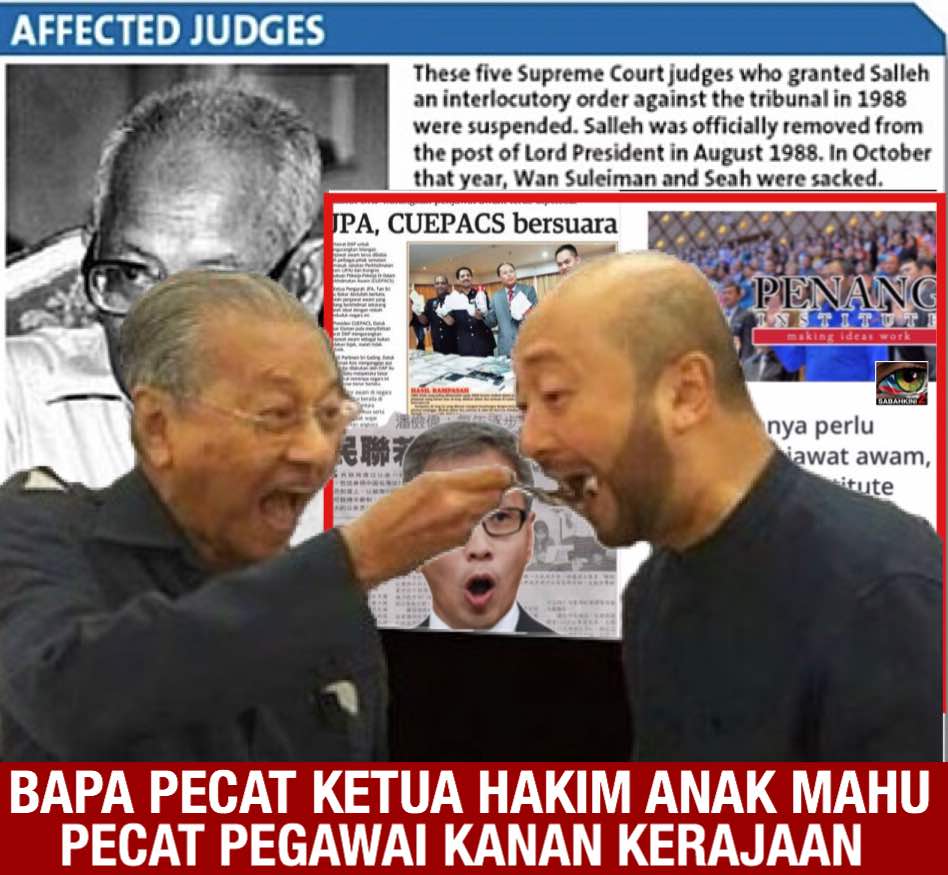 Bapa pecat Ketua Hakim Negara, anak mahu pecat pegawai kanan kerajaan 
