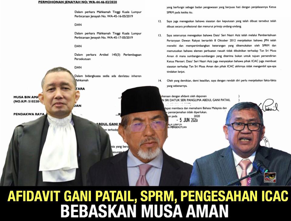 Afidavit Gani Patail, SPRM, pengesahan ICAC punca Peguam Negara tarik kes Musa
