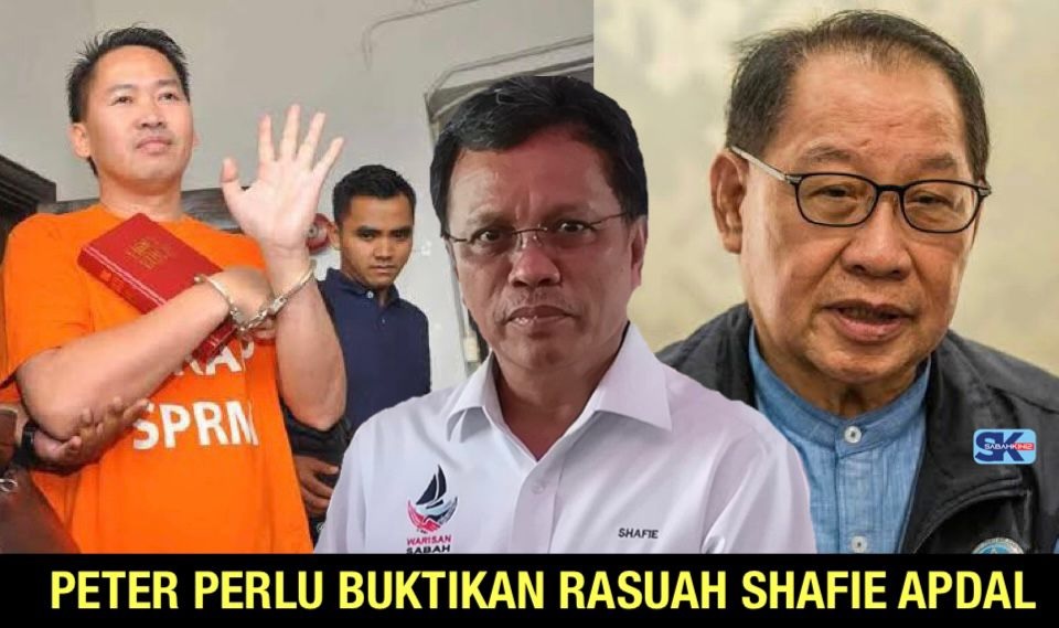 Sebelum sertai STAR, buktikan Peter sanggup dedah kes rasuah Shafie Apdal!