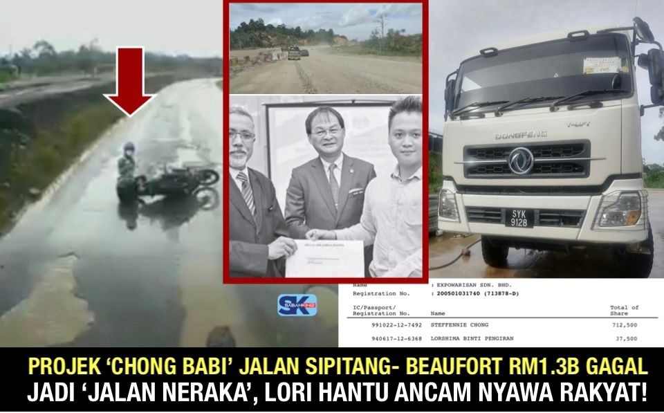 [VIDEO] Projek ‘Chong Babi’ Jalan Sipitang - Beaufort RM1.3B gagal, jadi  ‘Jalan Neraka’, lori hantu ancam nyawa rakyat!
